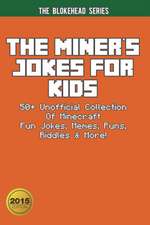 The Miner's Jokes for Kids