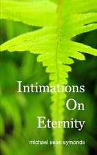 Intimations on Eternity