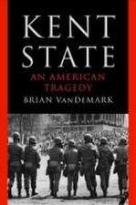 Kent State – An American Tragedy