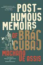 Posthumous Memoirs of Brás Cubas – A Novel