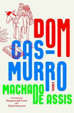 Dom Casmurro – A Novel