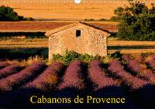 Cabanons de Provence (Calendrier mural 2020 DIN A3 horizontal)