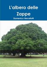 L'Albero Delle Zappe