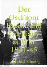 Der Ostfront Russia and Germany at War 1941-45