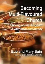 Becoming Multi-Flavoured Church