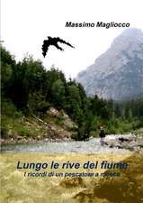 Lungo Le Rive del Fiume