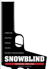 Snowblind: The Michael Varen Saga