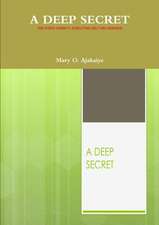 A Deep Secret