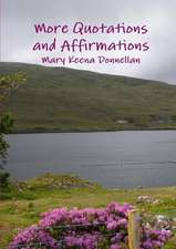 More Quotations and Affirmations