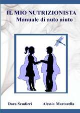 IL MIO NUTRIZIONISTA Manuale di auto-aiuto