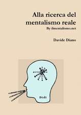 Alla Ricerca del Mentalismo Reale