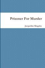 Prisoner For Murder