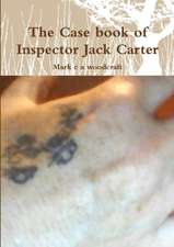 The Case Book of Inspector Jack Carter