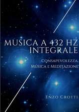 Musica a 432 Hz Integrale