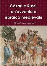 Càzari e Russi, un'avventura ebraica medievale