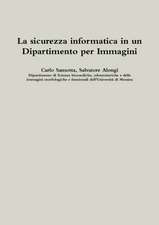 La sicurezza informatica in un Dipartimento per Immagini