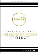 The Millionaire Maker Project