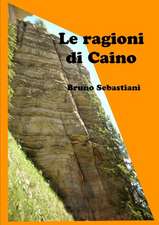 Le Ragioni Di Caino