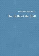 Barrett, L: Belle of the Ball