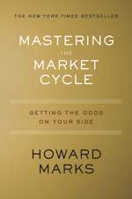 Mastering The Market Cycle