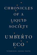 Chronicles Of A Liquid Society