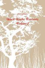 Black Binder Fantasies Volume 2