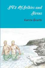 Of Selkies and Sirens