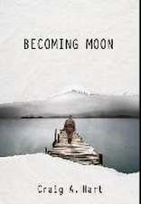 Becoming Moon