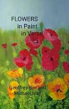 Flowers.... in Paint.....in Verse