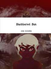 Shattered Sun