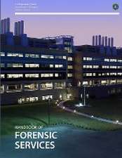 Handbook of Forensic Services