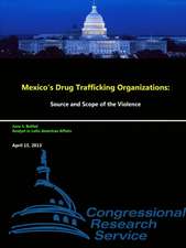 Mexico's Drug Trafficking Organizations