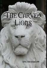 The Carved Lions