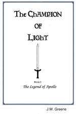 The Champion of Light, Book I