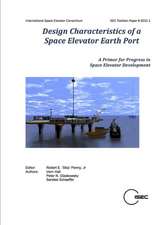 Design Characteristics of a Space Elevator Earth Port