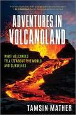 Adventures in Volcanoland