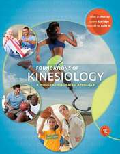 Foundations of Kinesiology: A Modern Integrated Approach