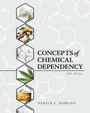 Concepts of Chemical Dependency