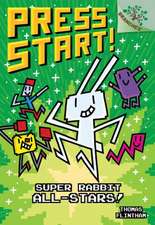 Super Rabbit All-Stars!: A Branches Book (Press Start! #8)