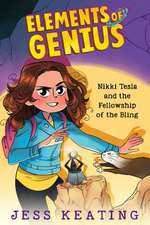 Nikki Tesla and the Fellowship of the Bling (Elements of Genius #2)