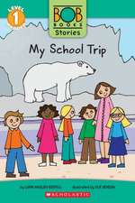 My School Trip (Bob Books Stories: Scholastic Reader, Level 1)