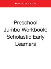 Pre-K Jumbo Workbook: Scholastic Early Learners (Jumbo Workbook)