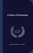 A Primer of Psychology