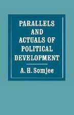 Parallels and Actuals of Political Development