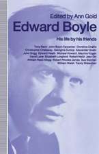 Edward Boyle: His life by his friends