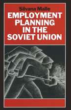 Employment Planning in the Soviet Union: Continuity and Change