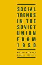 Social Trends in the Soviet Union from 1950