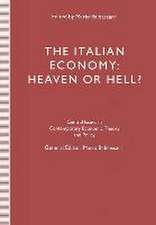 The Italian Economy: Heaven or Hell?