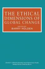 The Ethical Dimensions of Global Change