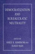 Democratization and Bureaucratic Neutrality